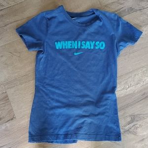 When I say so nike short sleeve tee